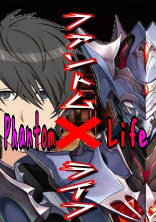 Phantom❌Life